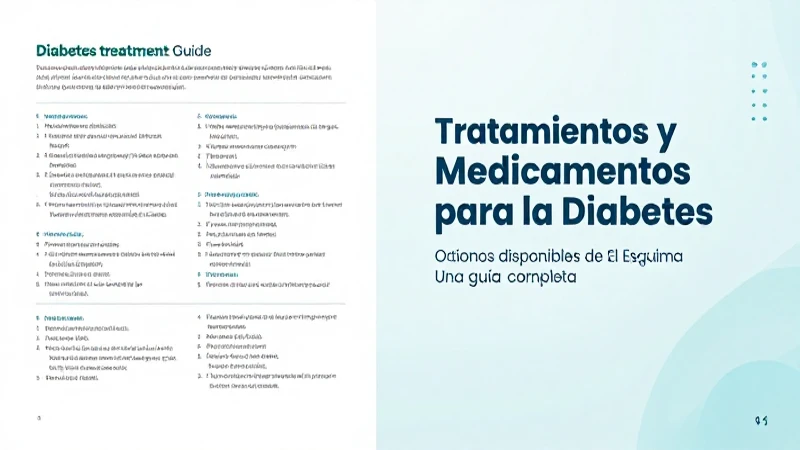 El Esquema de la Diabetes: Una Guía Completa 5 Guía concisa sobre tratamientos para la diabetes